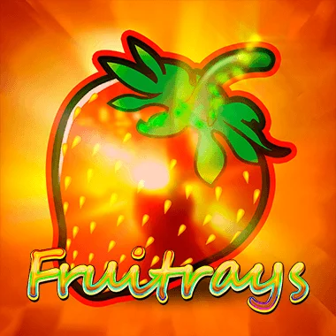 Fruitrays