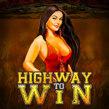 Highway to Win