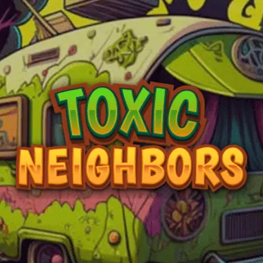 Toxic Neighbors