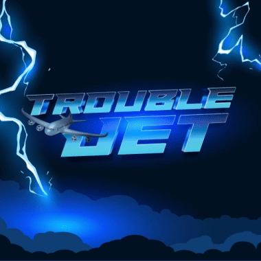 Trouble Jet