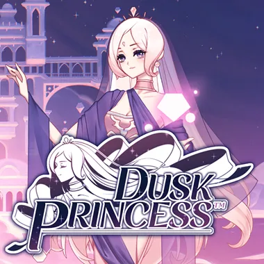 Dusk Princess