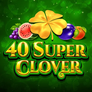 40 Super Clover