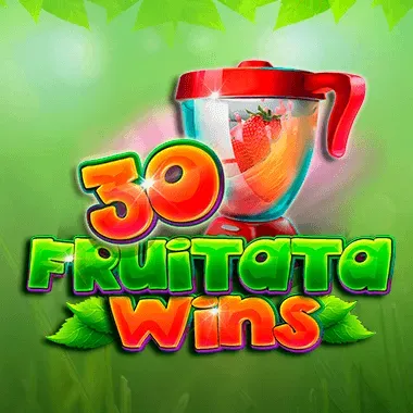 30 Fruitata Wins