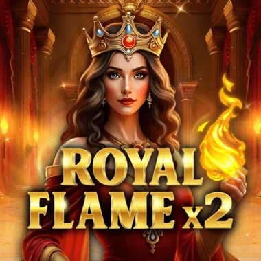 Royal Flame x2