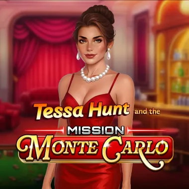 Tessa Hunt and the Mission Monte Carlo
